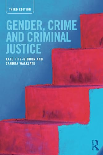 Gender, Crime and Criminal Justice
