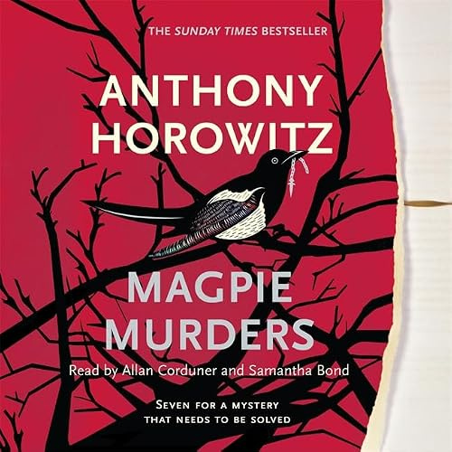 Magpie Murders: the Sunday Times bestseller crime thriller with a fiendish twist