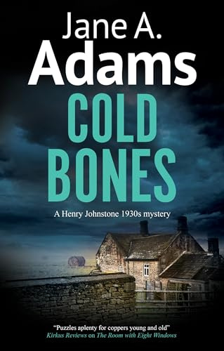 Cold Bones: 10 (A Henry Johnstone 1930s Mystery)