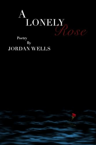 A Lonely Rose
