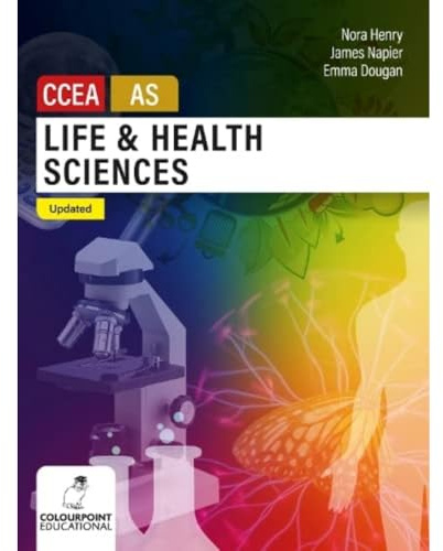 Life and Health Sciences for CCEA AS Level: Updated Edition