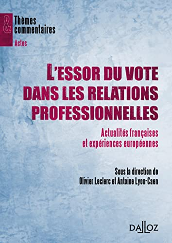 L'essor du vote dans les relations professionnelles - Actualités françaises et expériences