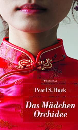 Das Mädchen Orchidee: Roman (Unionsverlag Taschenbücher)
