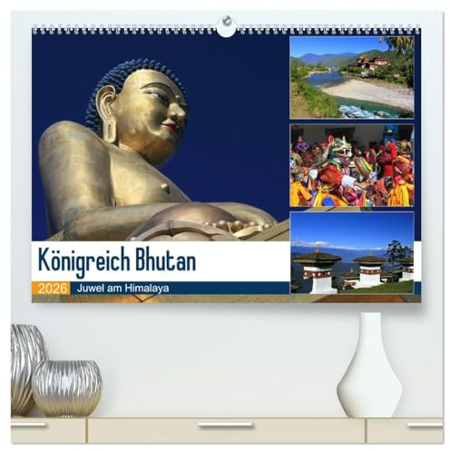 Königreich Bhutan - Juwel am Himalaya (hochwertiger Premium Wandkalender 2026 DIN A2 quer), Kunstdruck in Hochglanz: Bhutan - unterwegs im Glücksland (CALVENDO Orte)