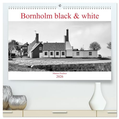 Bornholm black & white (hochwertiger Premium Wandkalender 2026 DIN A2 quer), Kunstdruck in Hochglanz: Impressionen von der wunderschönen Insel Bornholm in schwarz-weiß. (CALVENDO Orte)