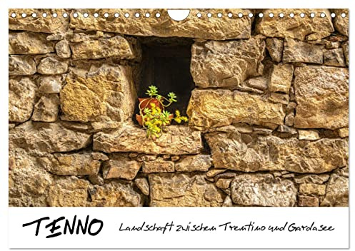 Tenno - Landschaft zwischen Trentino und Gardasee (Wandkalender 2026 DIN A4 quer), CALVENDO Monatskalender: Fasziniert und begeistert vom Dörfchen ... am südlichen Gardasee. (CALVENDO Orte)