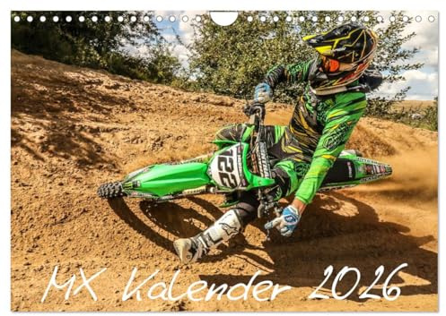 MX Racing 2026 (Wandkalender 2026 DIN A4 quer), CALVENDO Monatskalender: Kalender mit spannenden und actionreichen Aufnahmen aus dem MX-Sport. (CALVENDO Sport)
