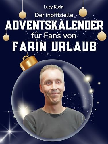 Der inoffizielle Adventskalender für Fans von Farin Urlaub: 24 Tage mit deinem Star bis Weihnachten. Fanbuch und Biografie in einem. Das ideale Geschenkt für alle Fans.