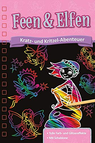 Kratzbuch: Feen & Elfen: Kratz- und Kritzel- Abenteuer