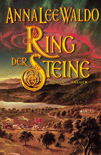 Ring der Steine: Roman