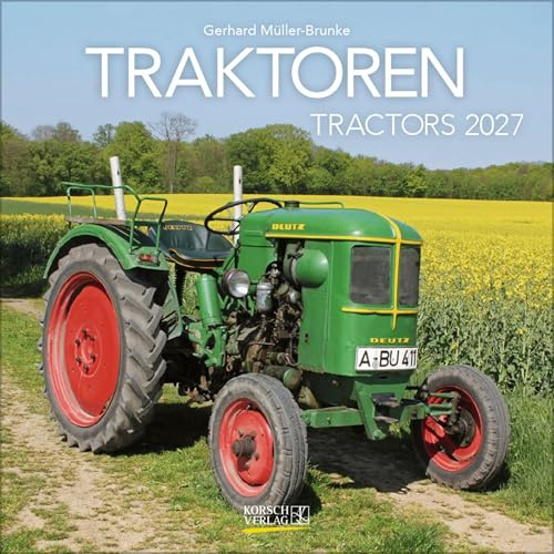 Traktoren 2027: Broschürenkalender mit Ferienterminen. Format: 30 x 30 cm