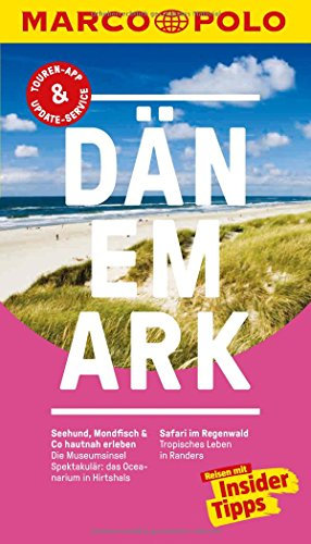 MARCO POLO Reiseführer Dänemark: Reisen mit Insider-Tipps. Inkl. kostenloser Touren-App und Event&News
