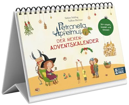 Petronella Apfelmus - Der Hexen-Adventskalender: Rätseln, backen und basteln im Advent. Ab 5 Jahre
