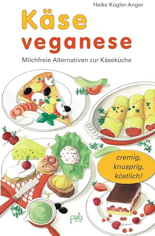 Käse veganese: Milchfreie Alternativen zur Käseküche