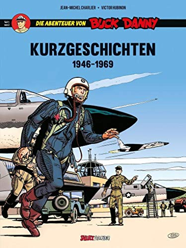 Die Abenteuer von Buck Danny, Kurzgeschichten: Band 1: 1946 - 1969