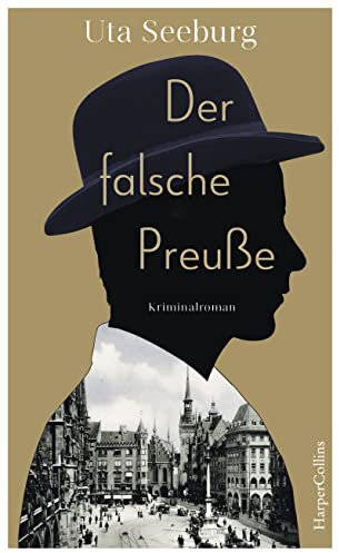 Der falsche Preuße: Roman (Gryszinski-Reihe, Band 1)