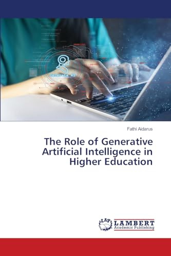 The Role of Generative Artificial Intelligence in Higher Education: DE