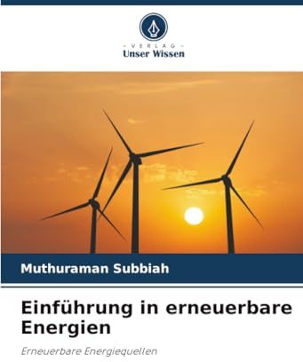 Einführung in erneuerbare Energien: Erneuerbare Energiequellen
