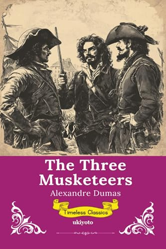 The Three Musketeers | Timeless Classics