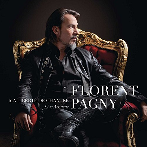 Florent Pagny - Ma Liberte D/Ch..Live