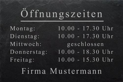 Schiefertafel mit wetterfester Lasergravur des Motives Öffnungszeiten-003 und Ihrem Text/Daten in der gewünschten Schriftart von LaserArt24