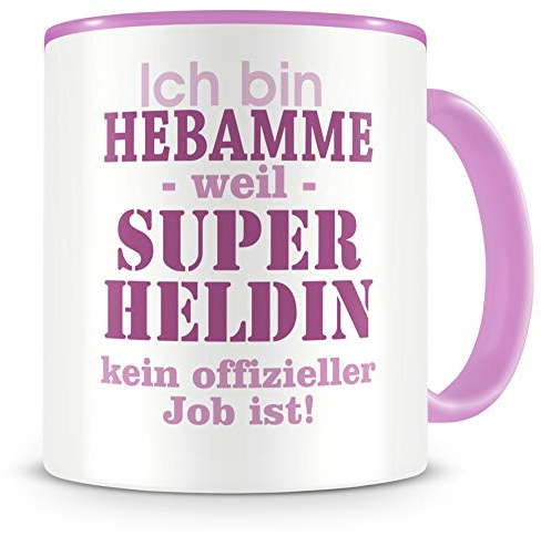 Samunshi® Ich bin Hebamme Tasse Beruf Geschenk Kaffeetasse Teetasse Kaffeepott Kaffeebecher Becher rosa