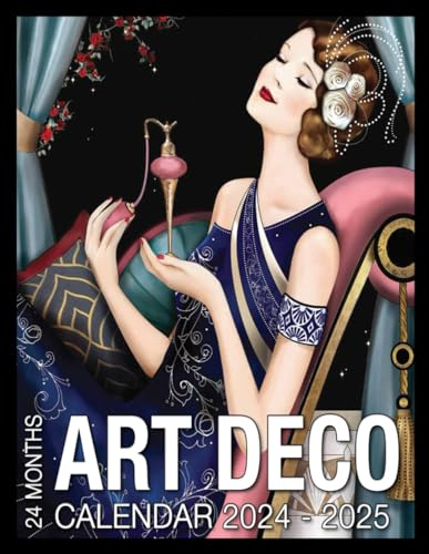 Art Deco Calendar 2024 - 2025: 24 Months Jan 2024 to December 2025, Novelty Gift for Organizing & Planning, Office Decor, or White Elephant, Christmas, Secret Santa Idea