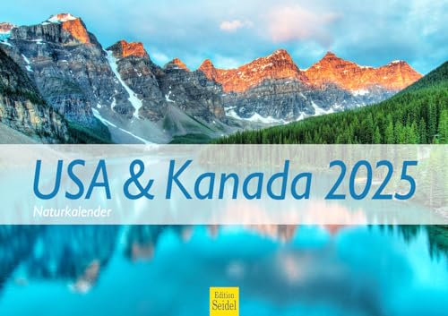Edition Seidel Premium Kalender USA & Kanada 2025 Format DIN A3 Wandkalender Naturkalender Amerika Nordamerika Kanada Niagarafälle Rocky Mountains Grand Canyon Yellowstone
