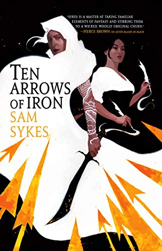 Ten Arrows of Iron (The Grave of Empires, 2)