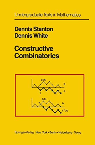 Constructive Combinatorics (Undergraduate Texts in Mathematics)