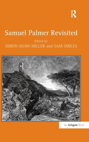 Samuel Palmer Revisited