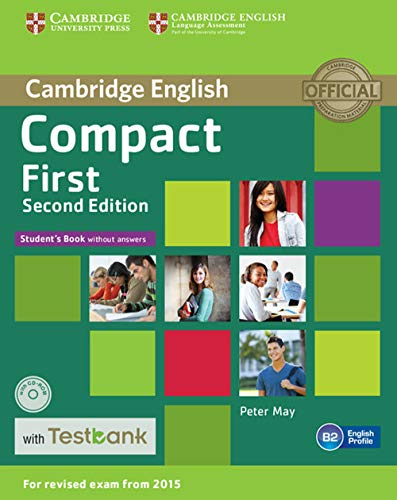 Compact First Student's Book without Answers with CD-ROM with Testbank 2nd Edition