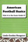 American Football Basics: Take it to the Game Guide #1