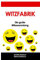 Witzfabrik - Das grosse Witzebuch | Witzesammlung fuer Jung und Alt