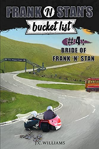 Frank 'n' Stan's Bucket List #4: Bride of Frank 'n' Stan: Bride of Frank'N'stan