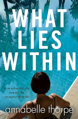 What Lies Within: The perfect gripping read