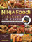 Ninja Foodi 2-Basket Air Fryer Cookbook for Beginners: Crispy, Tasty and Delicious Recipes for Easy and Healthy Meals