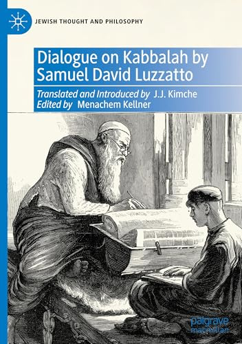Dialogue on Kabbalah by Samuel David Luzzatto (Jewish Thought and Philosophy)