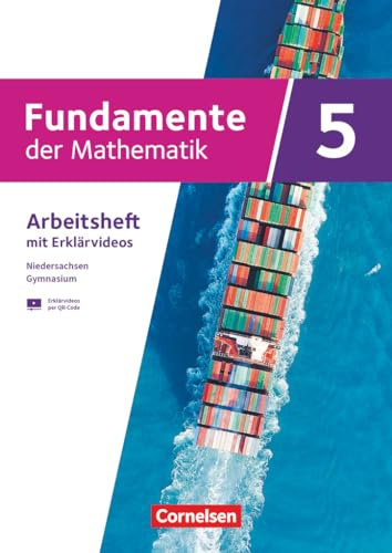 Fundamente der Mathematik - Niedersachsen ab 2024 - 5. Schuljahr: Arbeitsheft zum Schulbuch mit Erklärfilmen - Mit eingelegten Lösungen