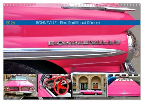 BONNEVILLE - Eine Rarität auf Rädern (Wandkalender 2026 DIN A3 quer), CALVENDO Monatskalender: Der US-Oldtimer Pontiac Bonneville in Havanna (CALVENDO Technologie)