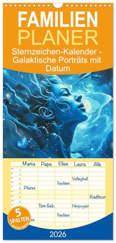 Familienplaner 2026 - Sternzeichen-Kalender - Galaktische Porträts mit Datum mit 5 Spalten (Wandkalender, 21 cm x 45 cm), CALVENDO: Kosmische Kunst ... der Sternenzeichen (CALVENDO Kunst)