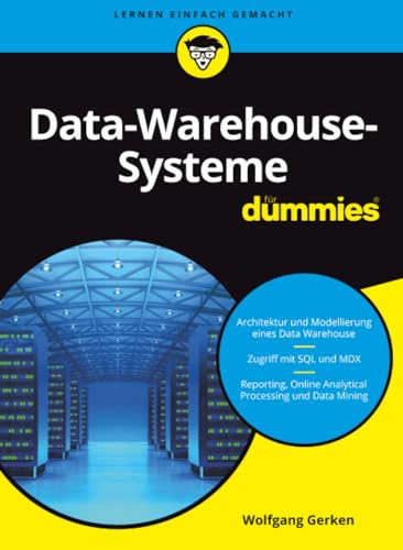 Data-Warehouse-Systeme für Dummies