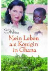 Mein Leben als Königin von Ghana