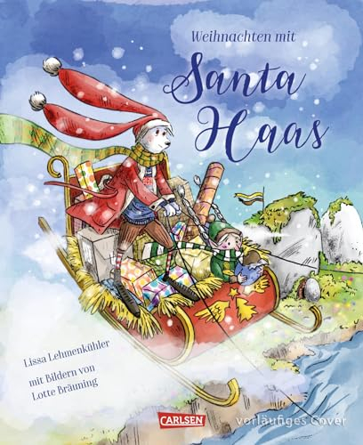 Weihnachten mit Santa Haas: Ein lustiges Vorlesebuch über den Weihnachtsmann, Wichtel und ... Osterhasen