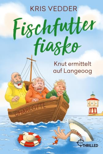 Fischfutterfiasko: Knut ermittelt auf Langeoog