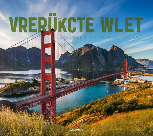 Verrückte Welt Kalender 2025, Wandkalender im Querformat (54x48 cm) - Lifestyle- und Reisekalender mit hochwertigen Bildmontagen