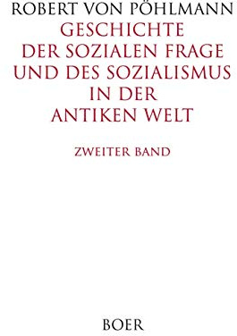 Geschichte der sozialen Frage und des Sozialismus in der antiken Welt: Zweiter Band