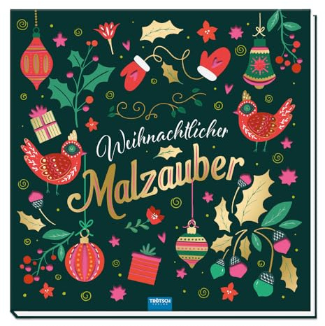 TRÖTSCH - Malbuch Weihnachtlicher Malzauber: Malbuch Ausmalbuch Beschäftigungsbuch (Weihnachten)