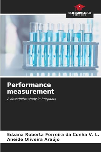 Performance measurement: A descriptive study in hospitals
