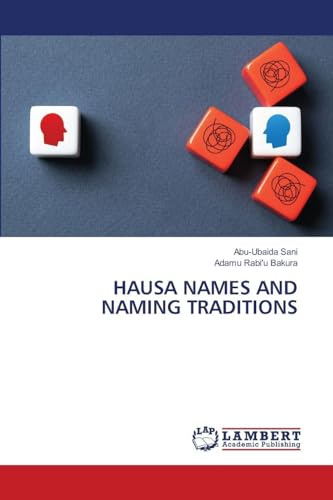 HAUSA NAMES AND NAMING TRADITIONS: DE